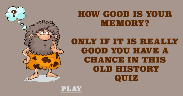 Do you have a strong memory?