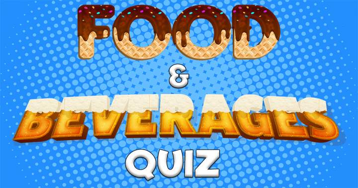 Food & Beverages Quiz