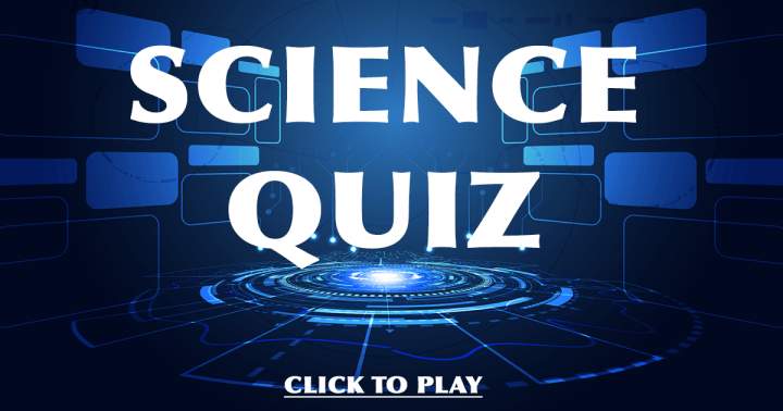 Science Quiz